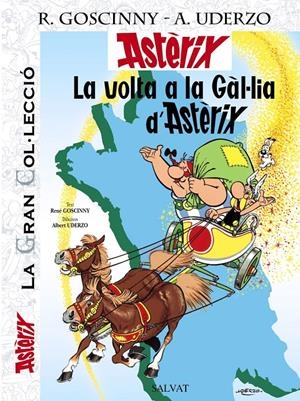 LA VOLTA A LA GÀL.LIA D' ASTÈRIX. LA GRAN COL.LECCIÓ | 9788421687345 | GOSCINNY - UDERZO | Galatea Llibres | Librería online de Reus, Tarragona | Comprar libros en catalán y castellano online