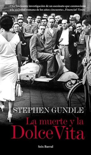 LA MUERTE Y LA DOLCE VITA | 9788432209710 | GUNDLE, STEPHEN | Galatea Llibres | Librería online de Reus, Tarragona | Comprar libros en catalán y castellano online
