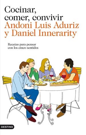 COCINAR, COMER, CONVIVIR | 9788423324637 | ADURIZ, ANDONI L. | Galatea Llibres | Llibreria online de Reus, Tarragona | Comprar llibres en català i castellà online