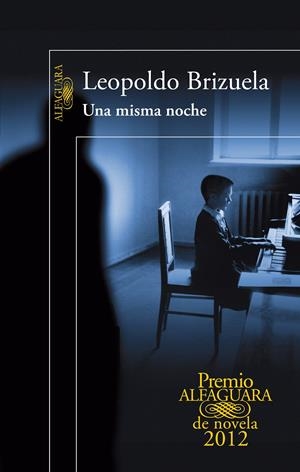 UNA MISMA NOCHE | 9788420402406 | BRIZUELA, LEOPOLDO | Galatea Llibres | Llibreria online de Reus, Tarragona | Comprar llibres en català i castellà online