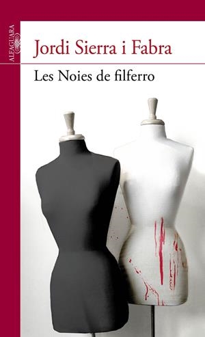 LES NOIES DE FILFERRO | 9788415435747 | SIERRA I FABRA, JORDI | Galatea Llibres | Llibreria online de Reus, Tarragona | Comprar llibres en català i castellà online