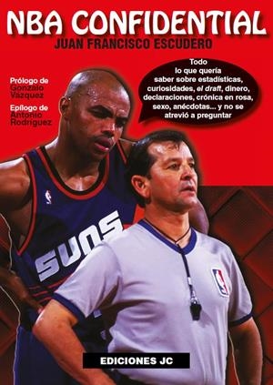 NBA CONFIDENTIAL | 9788495121936 | ESCUDERO SÁNCHEZ, JUAN FRANCISCO | Galatea Llibres | Llibreria online de Reus, Tarragona | Comprar llibres en català i castellà online