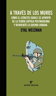 A TRAVÉS DE LOS MUROS | 9788415217206 | WEIZMAN, EYAL | Galatea Llibres | Llibreria online de Reus, Tarragona | Comprar llibres en català i castellà online