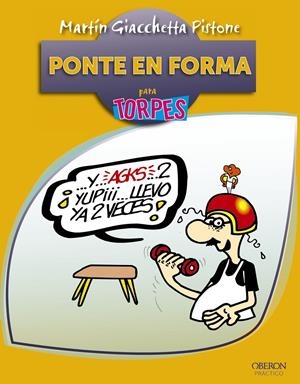 PONTE EN FORMA | 9788441531635 | GIACHETTA PISTONE, MARTIN | Galatea Llibres | Llibreria online de Reus, Tarragona | Comprar llibres en català i castellà online