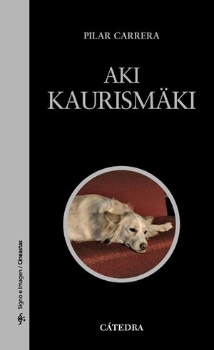 AKI KAURISMAKI | 9788437629810 | CARRERA, PILAR | Galatea Llibres | Llibreria online de Reus, Tarragona | Comprar llibres en català i castellà online