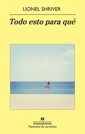 TODO ESTO PARA QUE | 9788433978387 | SHRIVER, LIONEL | Galatea Llibres | Llibreria online de Reus, Tarragona | Comprar llibres en català i castellà online