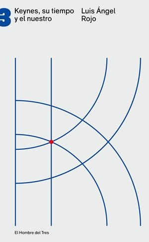 KEYNES SU TIEMPO Y EL NUESTRO | 9788494016103 | ROJO DUQUE, LUIS ÁNGEL | Galatea Llibres | Llibreria online de Reus, Tarragona | Comprar llibres en català i castellà online