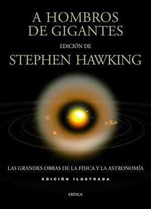 A HOMBROS DE GIGANTES ILUSTRADO | 9788498923612 | HAWKING, STEPHEN | Galatea Llibres | Llibreria online de Reus, Tarragona | Comprar llibres en català i castellà online