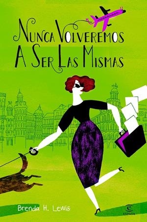 NUNCA VOLVEREMOS A SER LAS MISMAS | 9788467007039 | LEWIS, BRENDA | Galatea Llibres | Llibreria online de Reus, Tarragona | Comprar llibres en català i castellà online