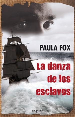 LA DANZA DE LOS ESCLAVOS | 9788427901414 | FOX, PAULA | Galatea Llibres | Llibreria online de Reus, Tarragona | Comprar llibres en català i castellà online