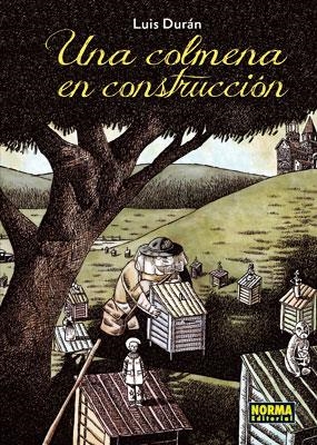 UNA COLMENA EN CONSTRUCCION | 9788467908190 | DURAN, LUIS | Galatea Llibres | Librería online de Reus, Tarragona | Comprar libros en catalán y castellano online