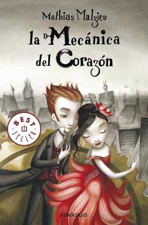 LA MECÁNICA DEL CORAZÓN | 9788499083742 | MALZIEU, MATHIAS | Galatea Llibres | Librería online de Reus, Tarragona | Comprar libros en catalán y castellano online