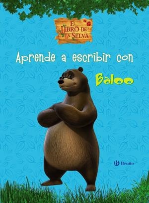 APRENDE A ESCRIBIR CON BALOO | 9788421687468 | MATÍAS IRANZO, HELENA | Galatea Llibres | Librería online de Reus, Tarragona | Comprar libros en catalán y castellano online