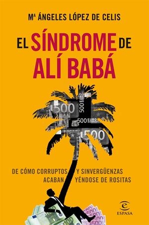 EL SÍNDROME DE ALÍ BABÁ | 9788467006834 | LÓPEZ CELIS, Mº ANGELES | Galatea Llibres | Llibreria online de Reus, Tarragona | Comprar llibres en català i castellà online