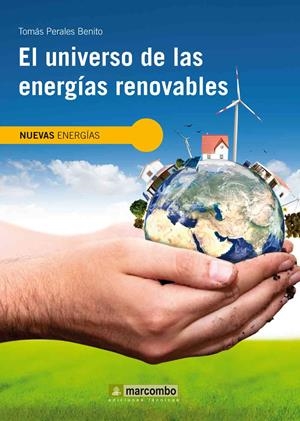 EL UNIVERSO DE LAS ENERGIAS RENOVABLES | 9788426717764 | PERALES, TOMAS | Galatea Llibres | Librería online de Reus, Tarragona | Comprar libros en catalán y castellano online