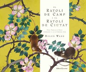EL RATOLI DE CAMP I EL RATOLI DE CIUTAT | 9788426139238 | WARD, HELEN | Galatea Llibres | Librería online de Reus, Tarragona | Comprar libros en catalán y castellano online