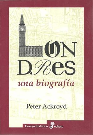LONDRES. UNA BIOGRAFIA | 9788435025812 | ACKROYD, PETER | Galatea Llibres | Librería online de Reus, Tarragona | Comprar libros en catalán y castellano online