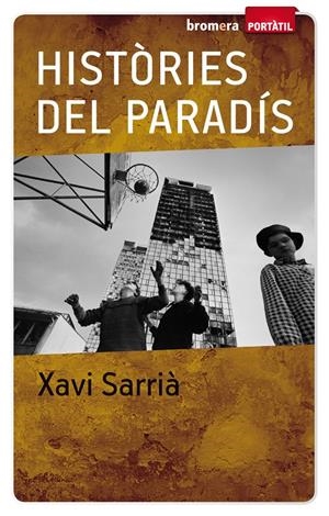 HISTORIES DEL PARADIS | 9788498244878 | SARRIA, XAVI | Galatea Llibres | Librería online de Reus, Tarragona | Comprar libros en catalán y castellano online