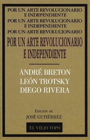 POR UN ARTE REVOLUCIONARIO E INDEPENDIENTE | 9788495224057 | GUTIERREZ, JOSE | Galatea Llibres | Llibreria online de Reus, Tarragona | Comprar llibres en català i castellà online