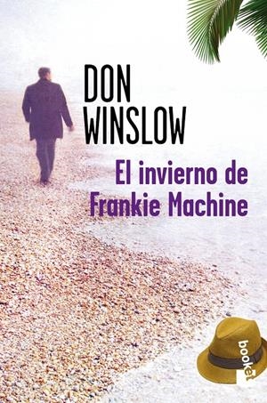 EL INVIERNO DE FRANKIE MACHINE | 9788427035010 | WINSLOW, DON | Galatea Llibres | Librería online de Reus, Tarragona | Comprar libros en catalán y castellano online