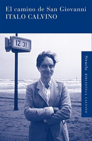 EL CAMINO DE SAN GIOVANNI | 9788498416343 | CALVINO, ITALO | Galatea Llibres | Llibreria online de Reus, Tarragona | Comprar llibres en català i castellà online
