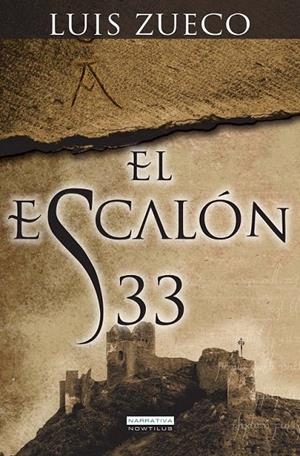 EL ESCALÓN 33 | 9788499673516 | ZUECO GIMÉNEZ, LUIS | Galatea Llibres | Llibreria online de Reus, Tarragona | Comprar llibres en català i castellà online