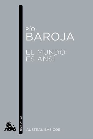 EL MUNDO ES ANSÍ | 9788467007725 | PÍO BAROJA | Galatea Llibres | Llibreria online de Reus, Tarragona | Comprar llibres en català i castellà online