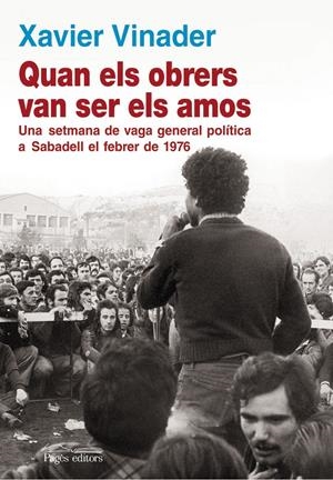 QUAN ELS OBRERS VAN SER ELS AMOS | 9788499752440 | VINADER, XAVIER | Galatea Llibres | Librería online de Reus, Tarragona | Comprar libros en catalán y castellano online