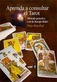 APRENDA A CONSULTAR EL TAROT. METODO PRACTICO CON LA BARAJA RIDER. LIBRO | 9788441431898 | BANZHAF, HAJO | Galatea Llibres | Librería online de Reus, Tarragona | Comprar libros en catalán y castellano online