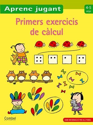 PRIMERS EXERCICIS DE CÀLCUL 4-5 ANYS | 9788498257137 | VARIOS AUTORES | Galatea Llibres | Librería online de Reus, Tarragona | Comprar libros en catalán y castellano online