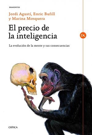 EL PRECIO DE LA INTELIGENCIA | 9788498923780 | AGUSTÍ / BUFILL / MOSQUERA | Galatea Llibres | Librería online de Reus, Tarragona | Comprar libros en catalán y castellano online