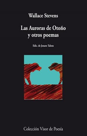 LAS AURORAS DE OTOÑO Y OTROS POEMAS | 9788498958195 | STEVENS, WALLACE | Galatea Llibres | Llibreria online de Reus, Tarragona | Comprar llibres en català i castellà online