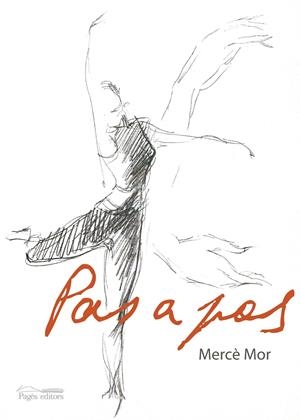 PAS A PAS | 9788499752211 | MOR, MERCÈ | Galatea Llibres | Librería online de Reus, Tarragona | Comprar libros en catalán y castellano online