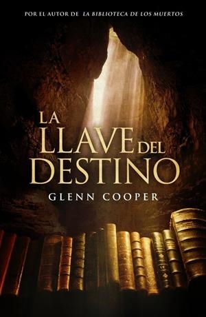 LA LLAVE DEL DESTINO | 9788425347856 | COOPER, GLENN | Galatea Llibres | Librería online de Reus, Tarragona | Comprar libros en catalán y castellano online