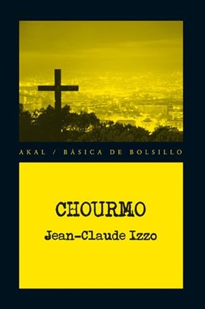 CHOURMO | 9788446036319 | IZZO, JEAN-CLAUDE | Galatea Llibres | Librería online de Reus, Tarragona | Comprar libros en catalán y castellano online