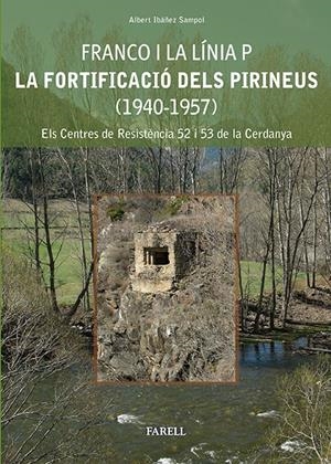 FRANCO I LA LINIA P (1940-1957) | 9788492811373 | IBAÑEZ, ALBERT | Galatea Llibres | Llibreria online de Reus, Tarragona | Comprar llibres en català i castellà online