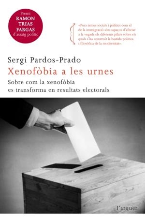 XENOFÒBIA A LES URNES | 9788466415194 | PARDOS, SERGI | Galatea Llibres | Librería online de Reus, Tarragona | Comprar libros en catalán y castellano online