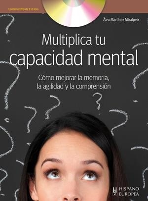 MULTIPLICA TU CAPACIDAD MENTAL (+DVD) | 9788425520341 | MARTÍNEZ MIRALPEIX, ALEX | Galatea Llibres | Librería online de Reus, Tarragona | Comprar libros en catalán y castellano online