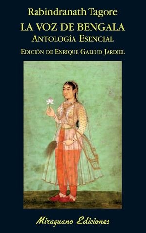 LA VOZ DE BENGALA | 9788478133918 | TAGORE, RABINDRANATH | Galatea Llibres | Llibreria online de Reus, Tarragona | Comprar llibres en català i castellà online