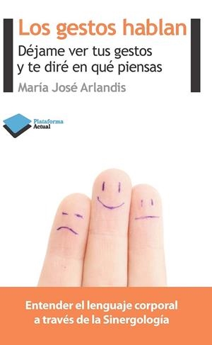 LOS GESTOS HABLAN | 9788415577126 | Mª JOSE,ARLANDIS | Galatea Llibres | Llibreria online de Reus, Tarragona | Comprar llibres en català i castellà online