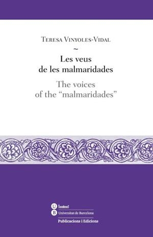 LES VEUS DE LES MALMARIDADES | 9788447535552 | VINYOLES I VIDAL, TERESA-MARÍA | Galatea Llibres | Librería online de Reus, Tarragona | Comprar libros en catalán y castellano online