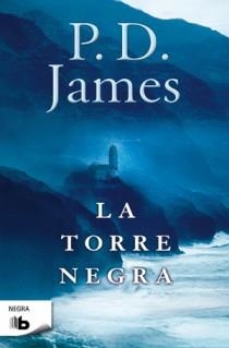 LA TORRE NEGRA | 9788498726404 | JAMES, P.D. | Galatea Llibres | Llibreria online de Reus, Tarragona | Comprar llibres en català i castellà online