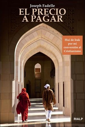 EL PRECIO A PAGAR | 9788432138812 | FADELLE, JOSEPH | Galatea Llibres | Llibreria online de Reus, Tarragona | Comprar llibres en català i castellà online