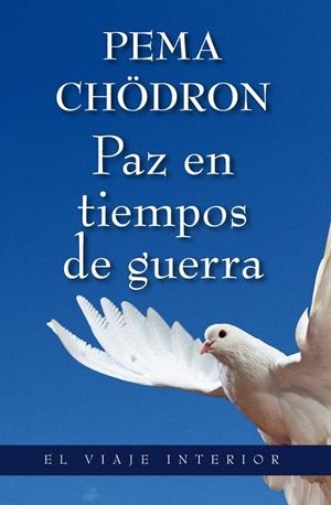 PAZ EN TIEMPOS DE GUERRA | 9788497546034 | CHODRON, PEMA | Galatea Llibres | Librería online de Reus, Tarragona | Comprar libros en catalán y castellano online