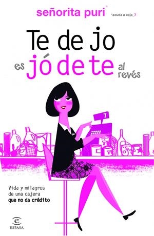 TE DEJO ES JÓDETE AL REVÉS | 9788467006148 | SEÑORITA PURI | Galatea Llibres | Llibreria online de Reus, Tarragona | Comprar llibres en català i castellà online