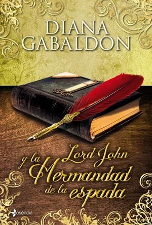 LORD JOHN Y LA HERMANDAD DE LA ESPADA | 9788408003588 | GABALDON, DIANA | Galatea Llibres | Librería online de Reus, Tarragona | Comprar libros en catalán y castellano online