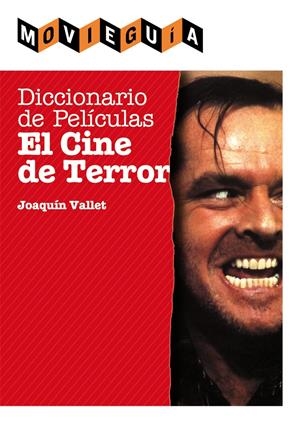 DICCIONARIO DE PELÍCULAS EL CINE DE TERROR | 9788415405252 | VALLET RODRIGO, JOAQUÍN | Galatea Llibres | Llibreria online de Reus, Tarragona | Comprar llibres en català i castellà online