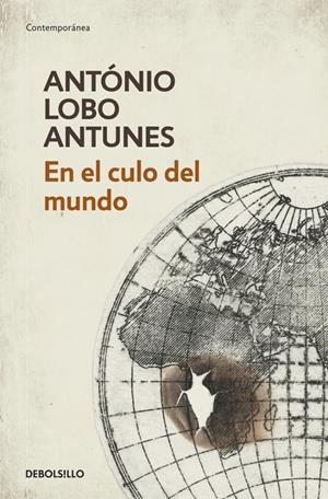 EN EL CULO DEL MUNDO | 9788499897523 | LOBO ANTUNES, ANTÓNIO | Galatea Llibres | Llibreria online de Reus, Tarragona | Comprar llibres en català i castellà online