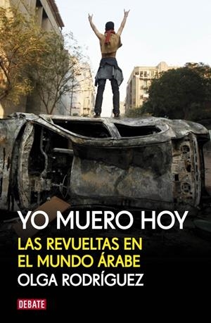 YO MUERO HOY | 9788499920856 | RODRIGUEZ, OLGA | Galatea Llibres | Librería online de Reus, Tarragona | Comprar libros en catalán y castellano online