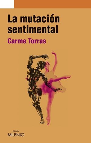 LA MUTACION SENTIMENTAL | 9788497434751 | TORRAS, CARME | Galatea Llibres | Librería online de Reus, Tarragona | Comprar libros en catalán y castellano online